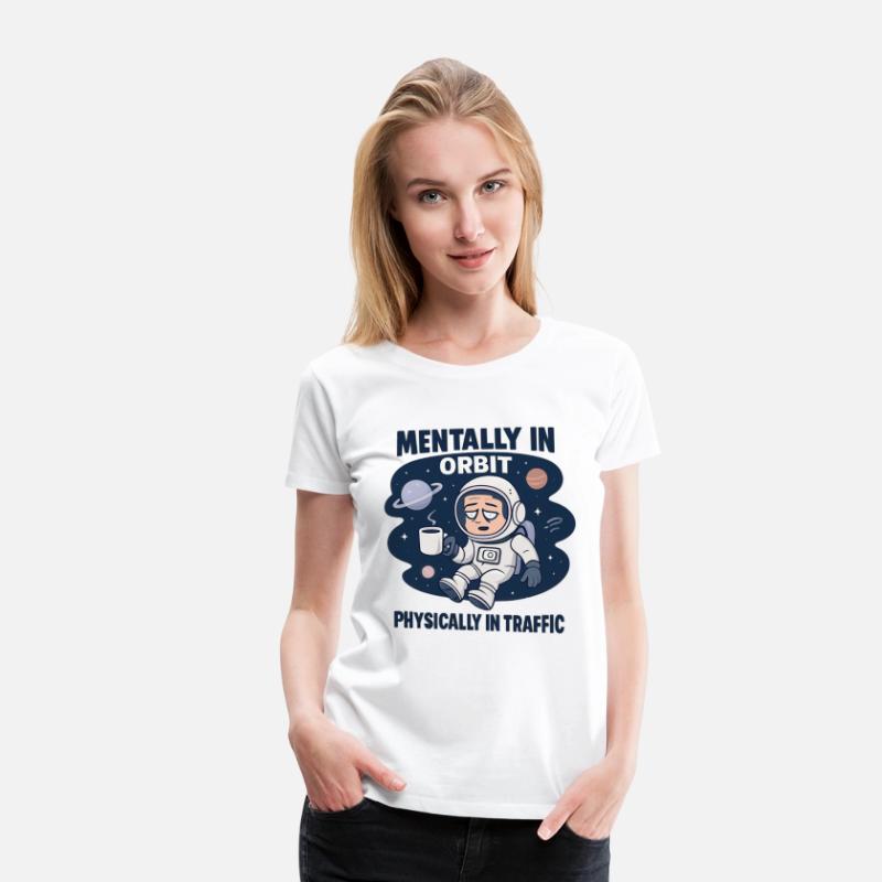 Mentally in Orbit Space Humor