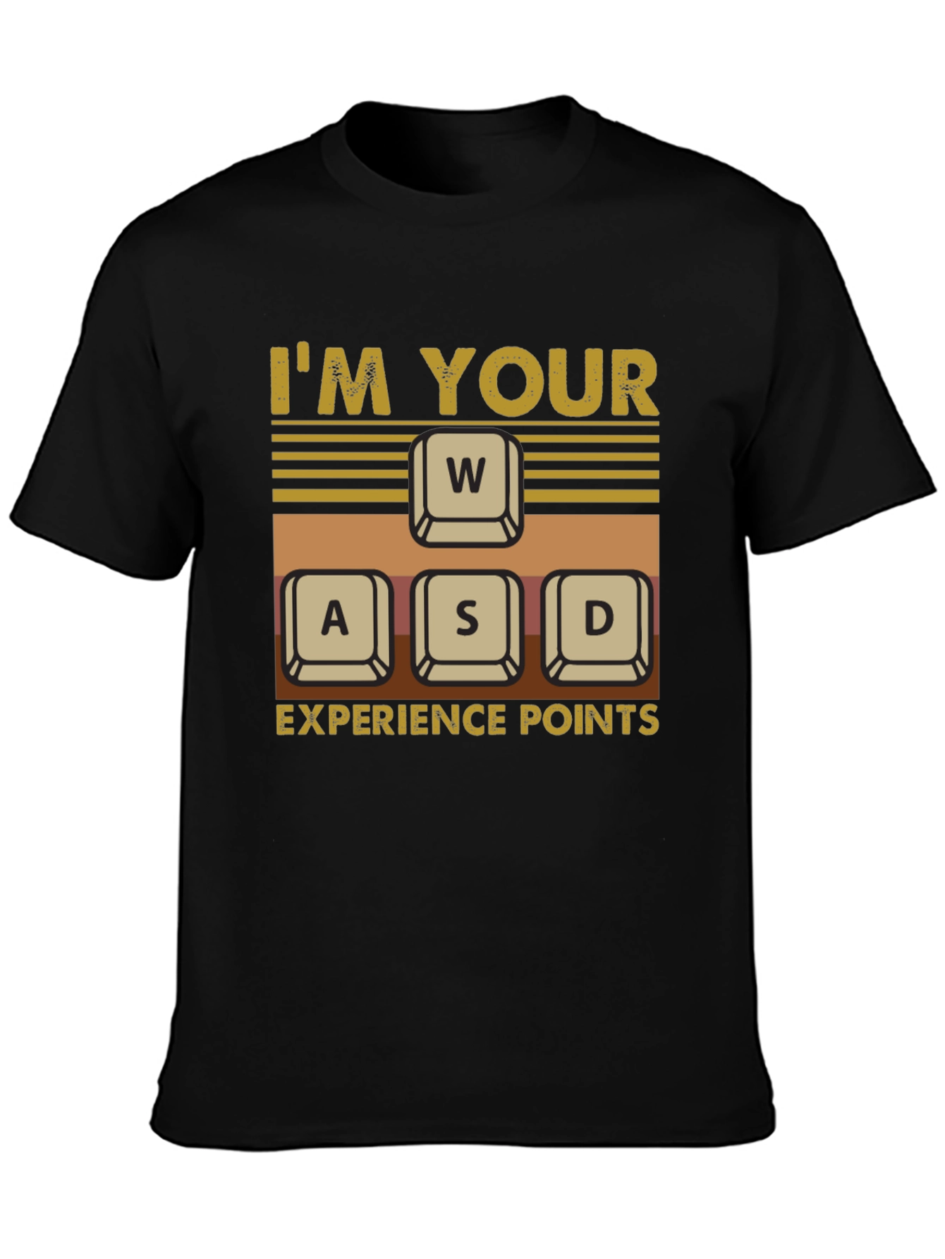 Im Your WASD Experience Points T-Shirt