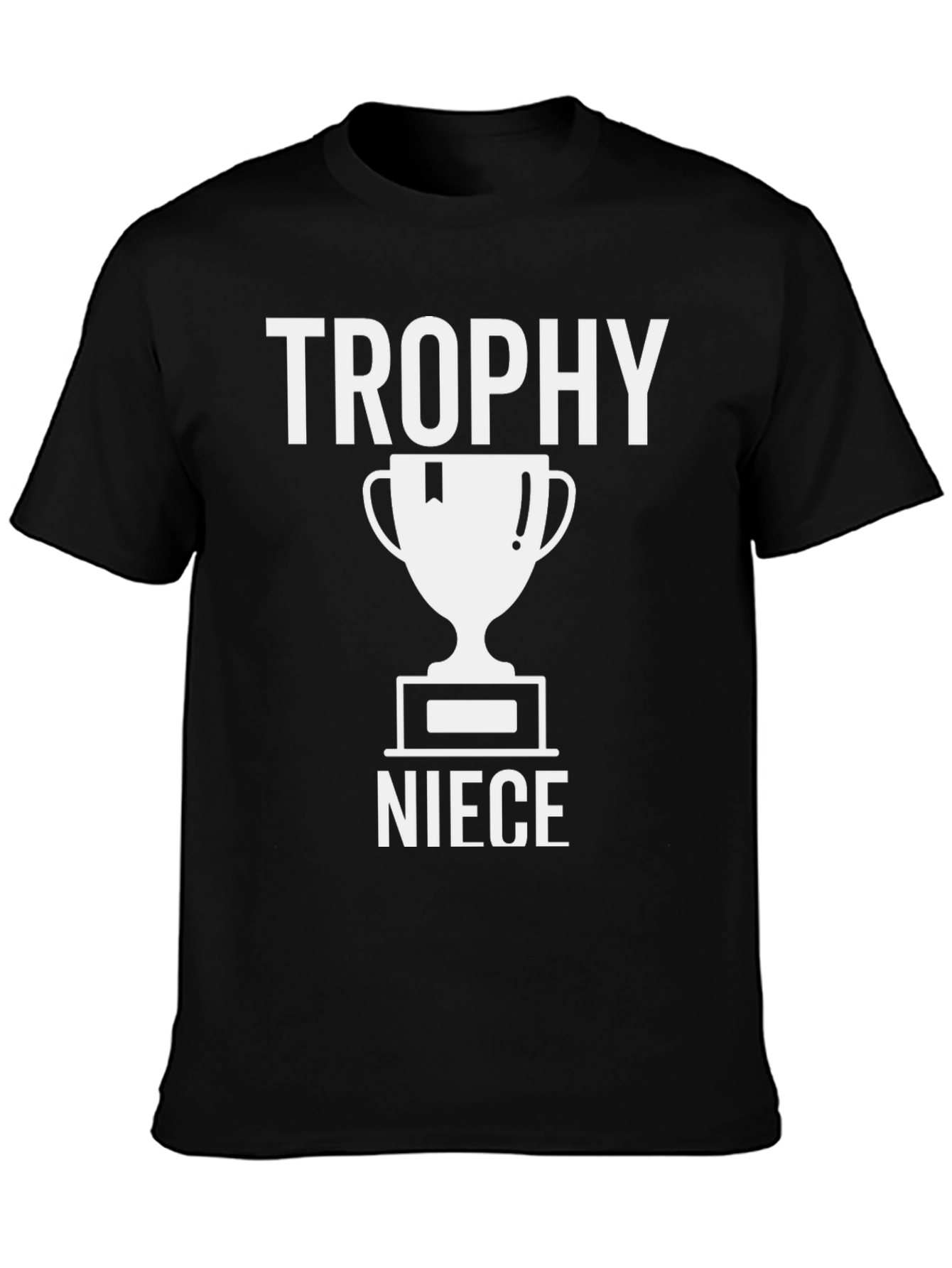 Trophy Niece Graphic T-Shirt