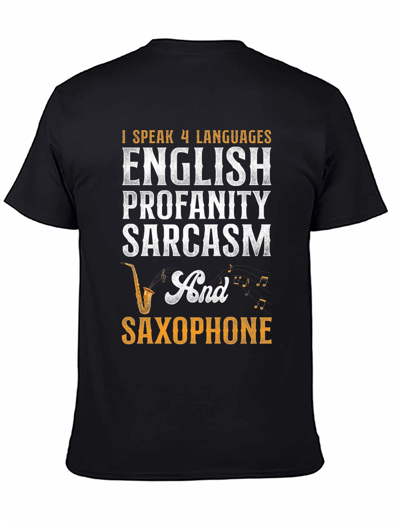 I Speak 4 Languages Funny Saxophone T-Shirt