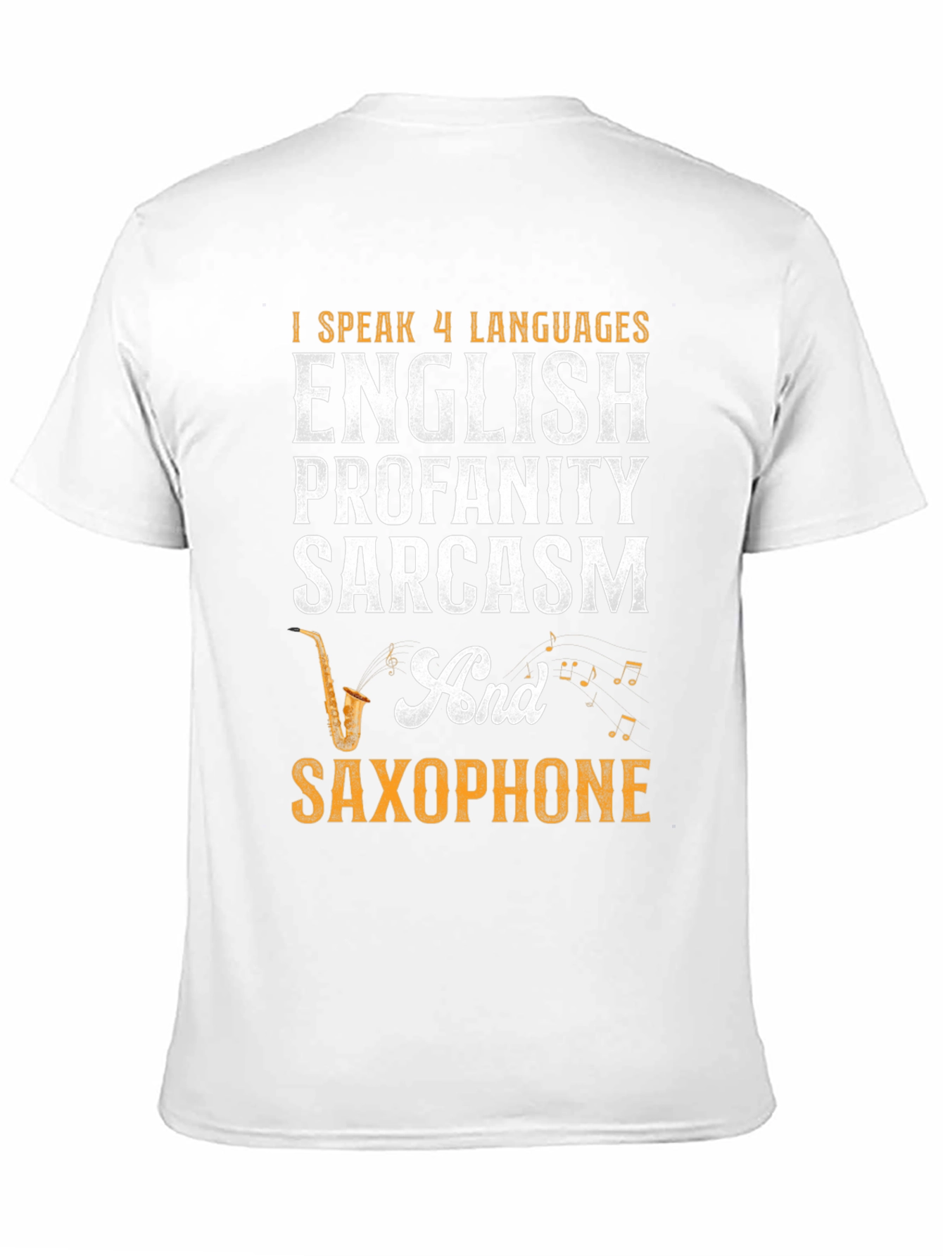 I Speak 4 Languages Funny Saxophone T-Shirt