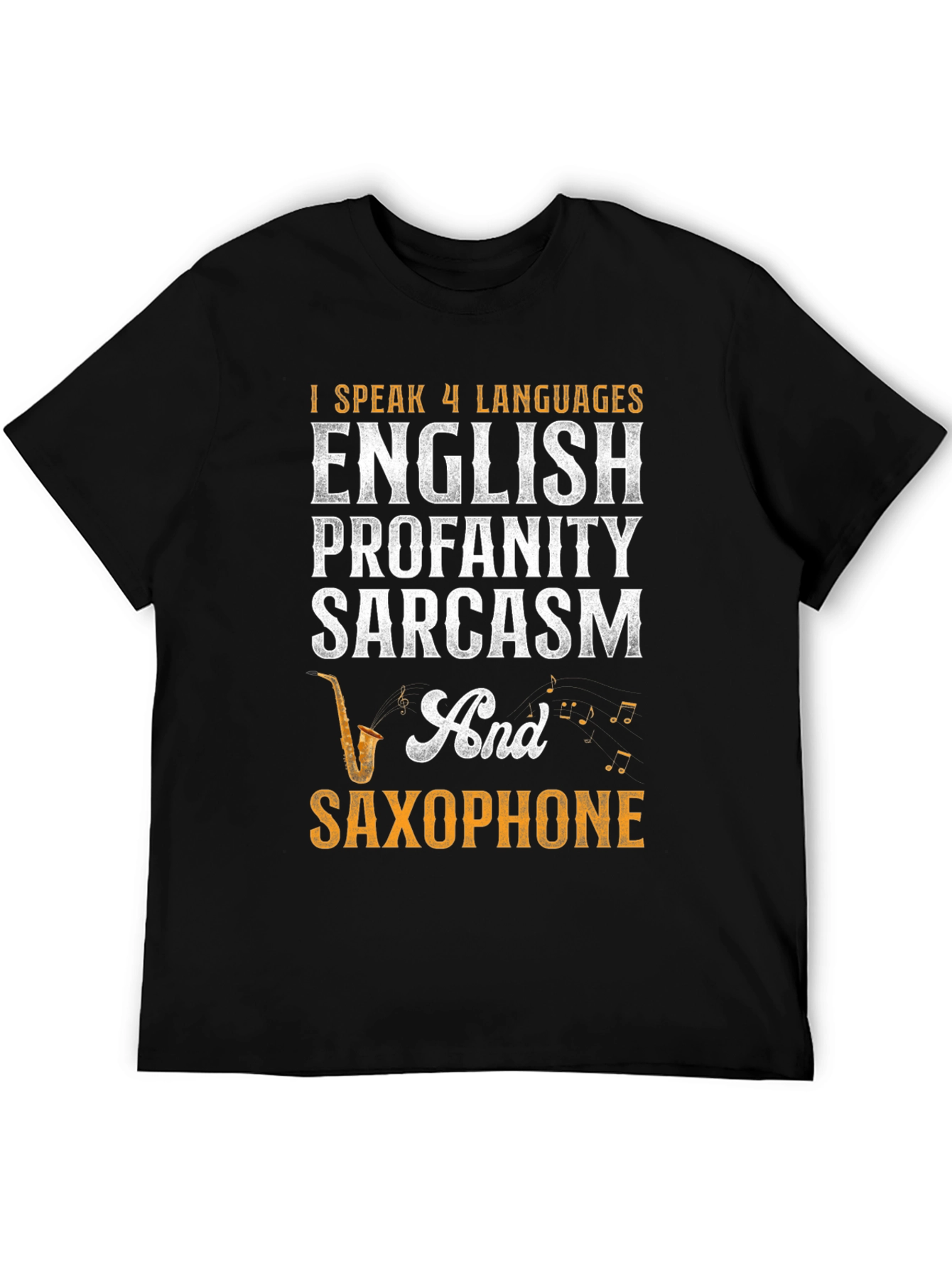 I Speak 4 Languages Funny Saxophone T-Shirt