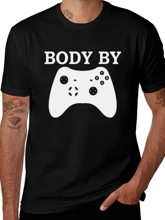 Body By Video Games T-Shirt - Gamer Style