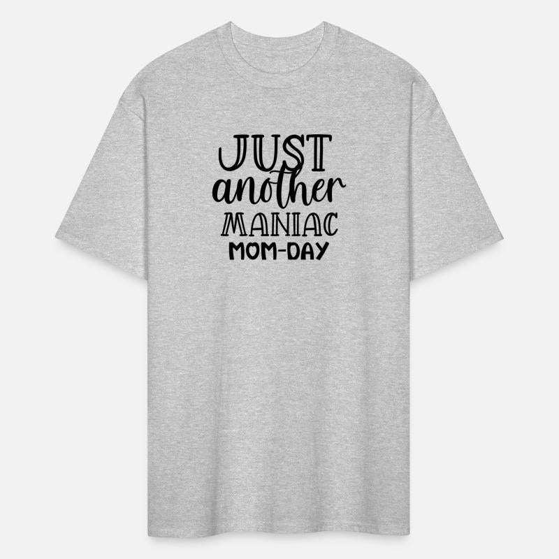 Mother s Day. just another maniac mom day