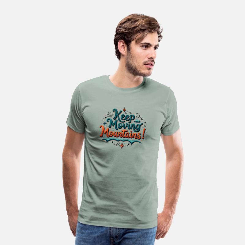 Motivational "Keep Moving Mountains" Design