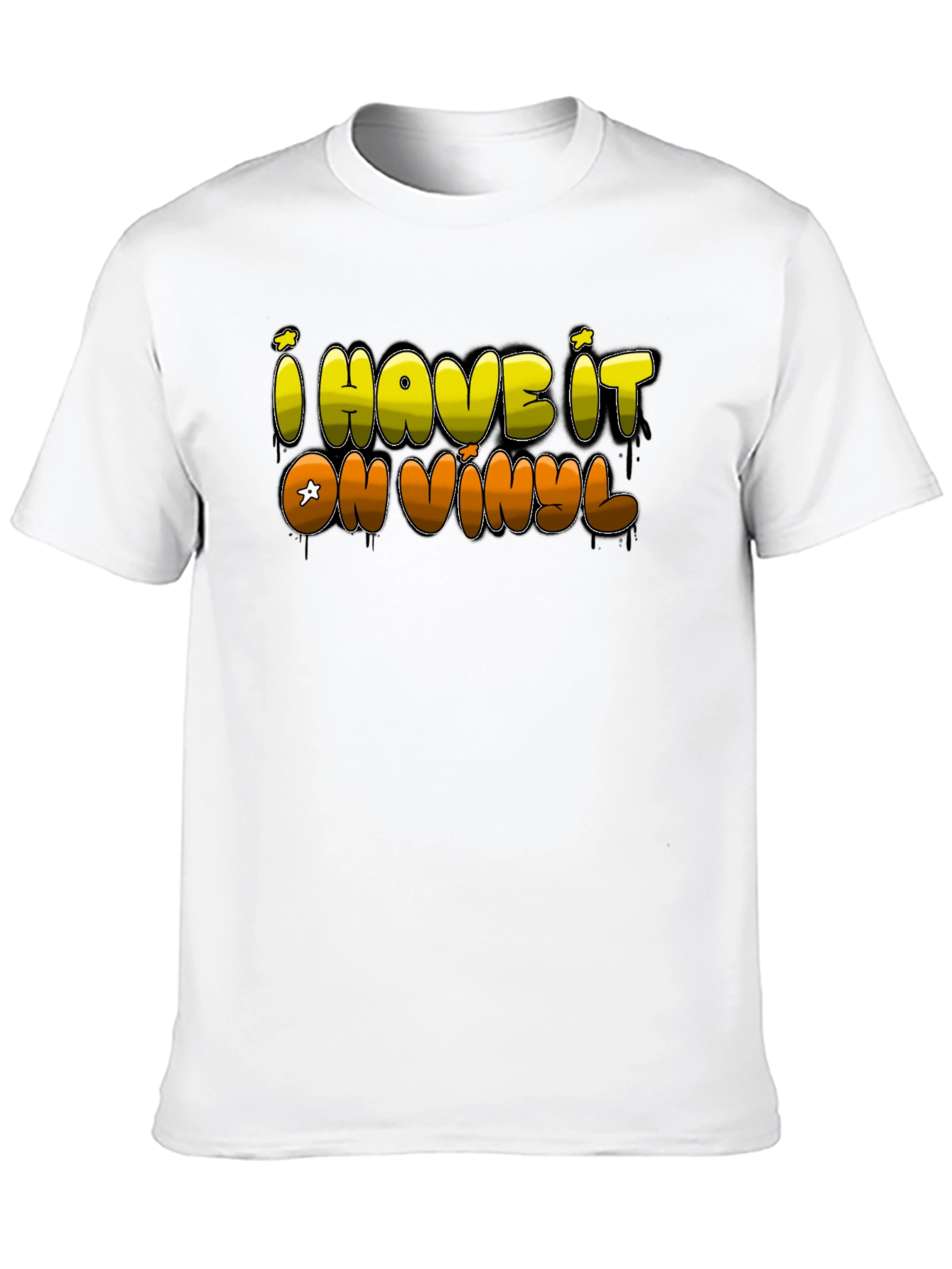 I Have it on Vinyl Black T-Shirt