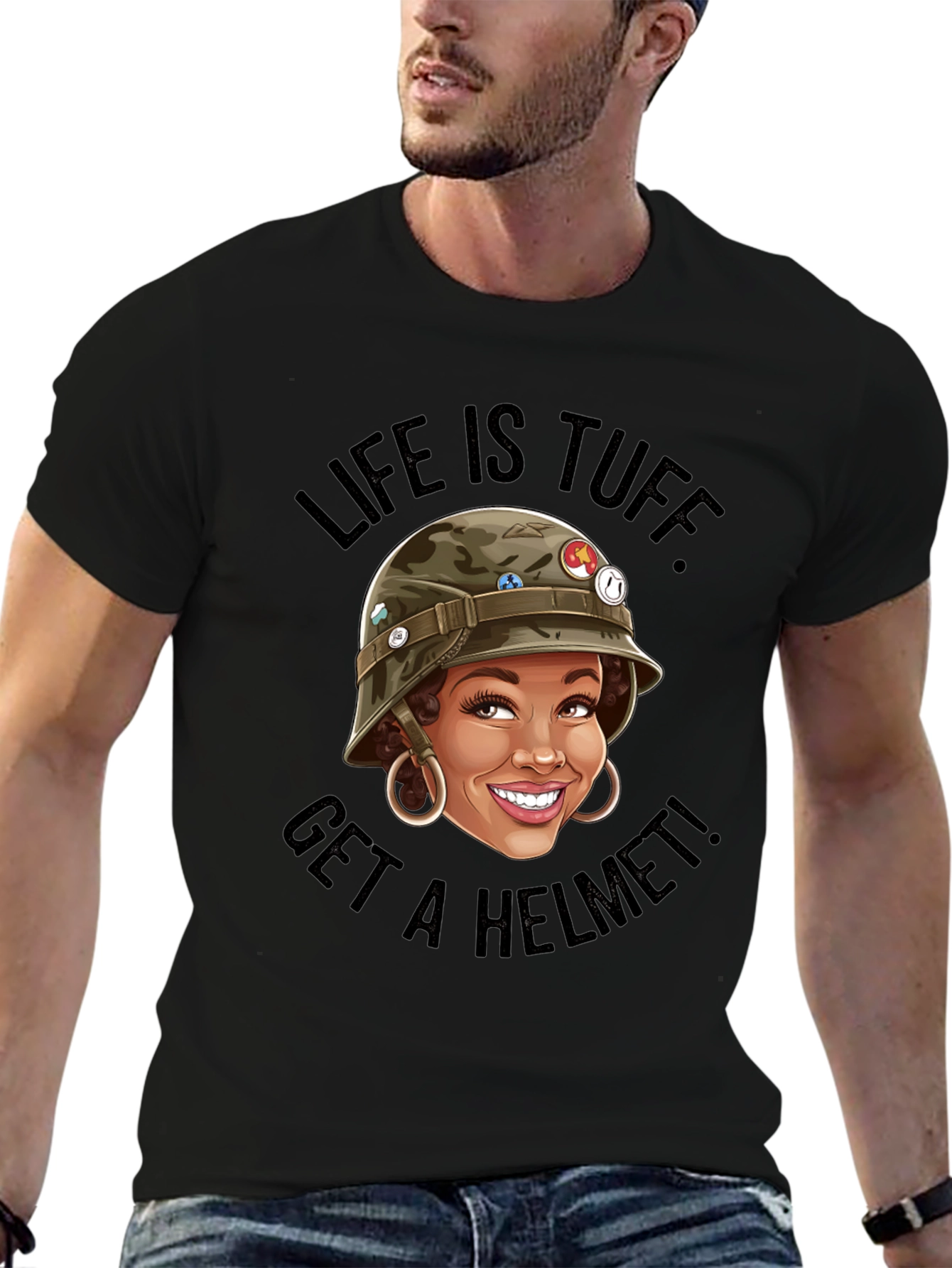 Life Is Tuff Get a Helmet Funny T-Shirt