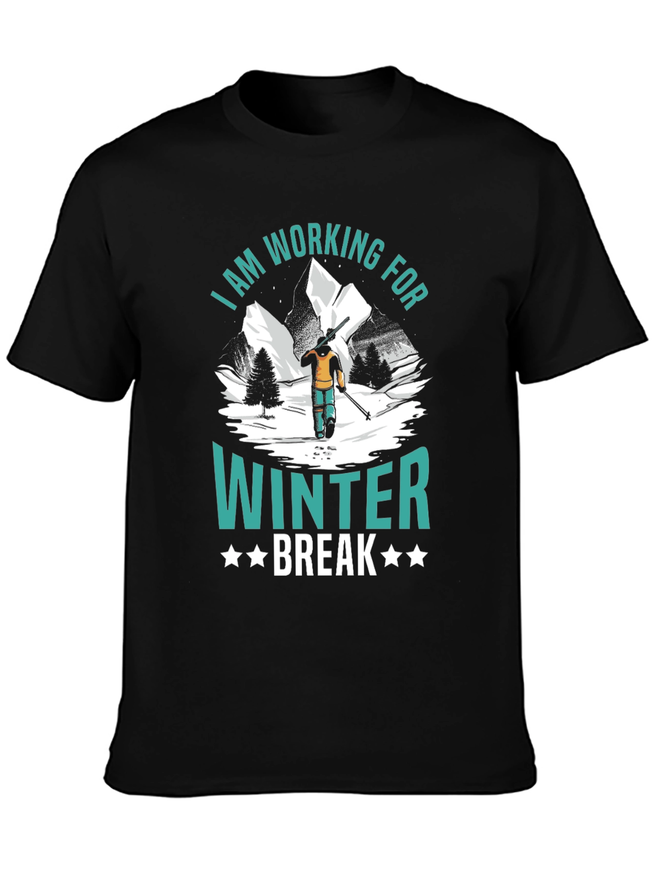 I Am Working For Winter Break T-Shirt