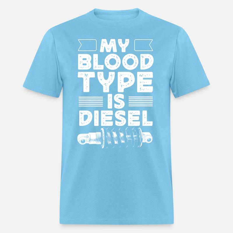 My blood type is diesel, truck driver