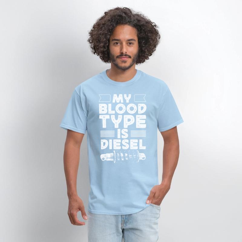 My blood type is diesel, truck driver