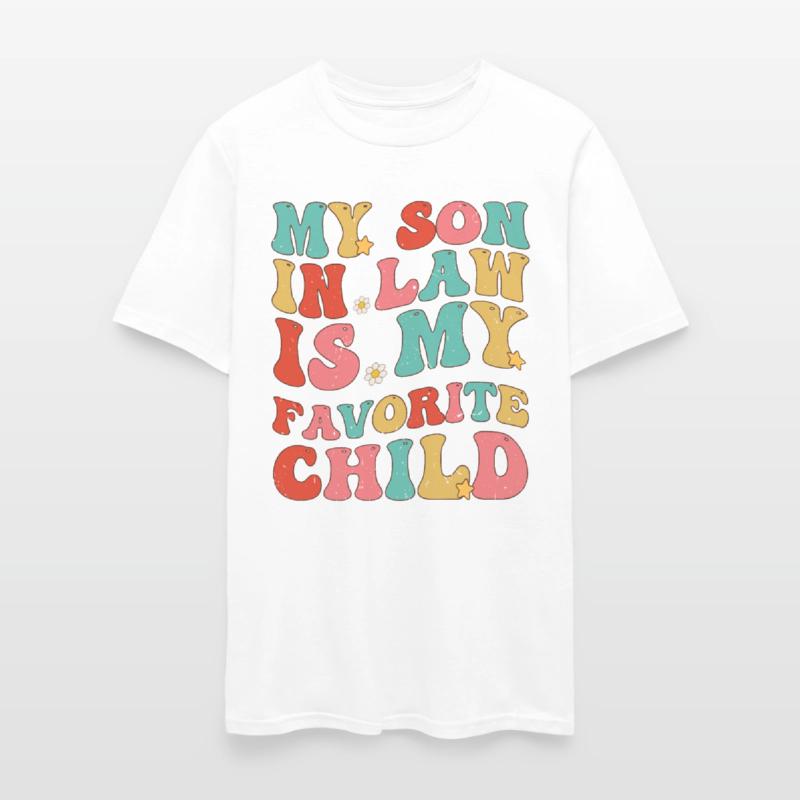 My Son In Law Is My Favorite Child Retro Groovy