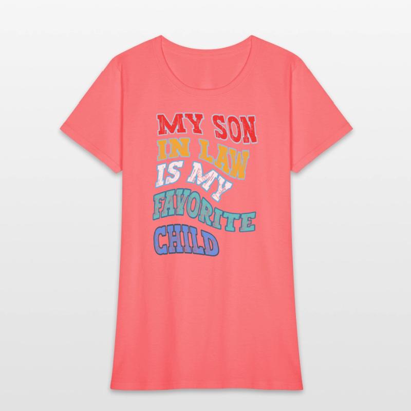 My Son In Law Is My Favorite Child