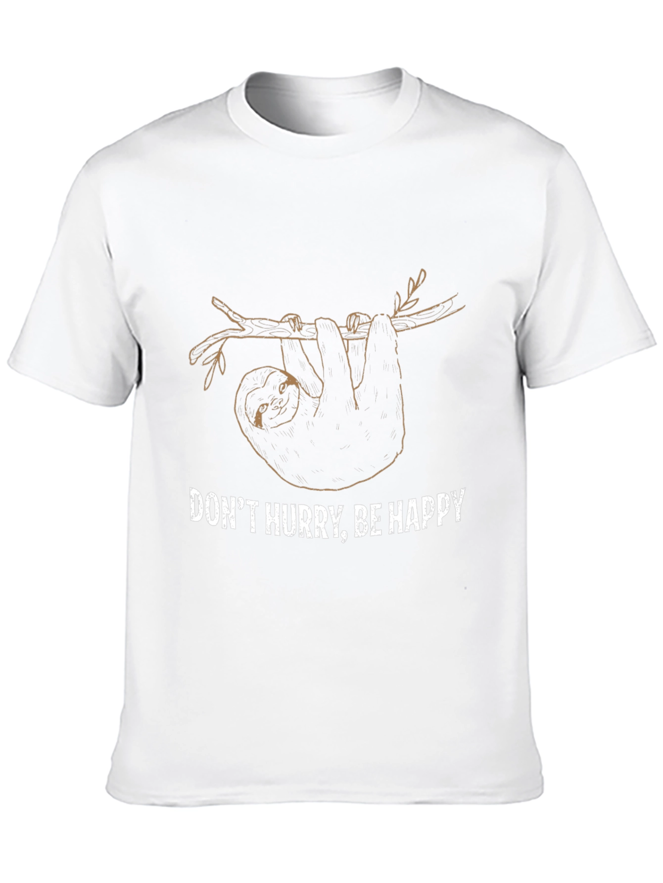Dont Hurry Be Happy Sloth T-Shirt