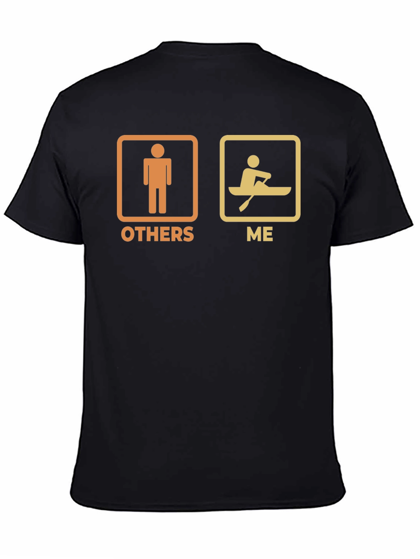 Funny Kayaking T-Shirt - Others vs. Me