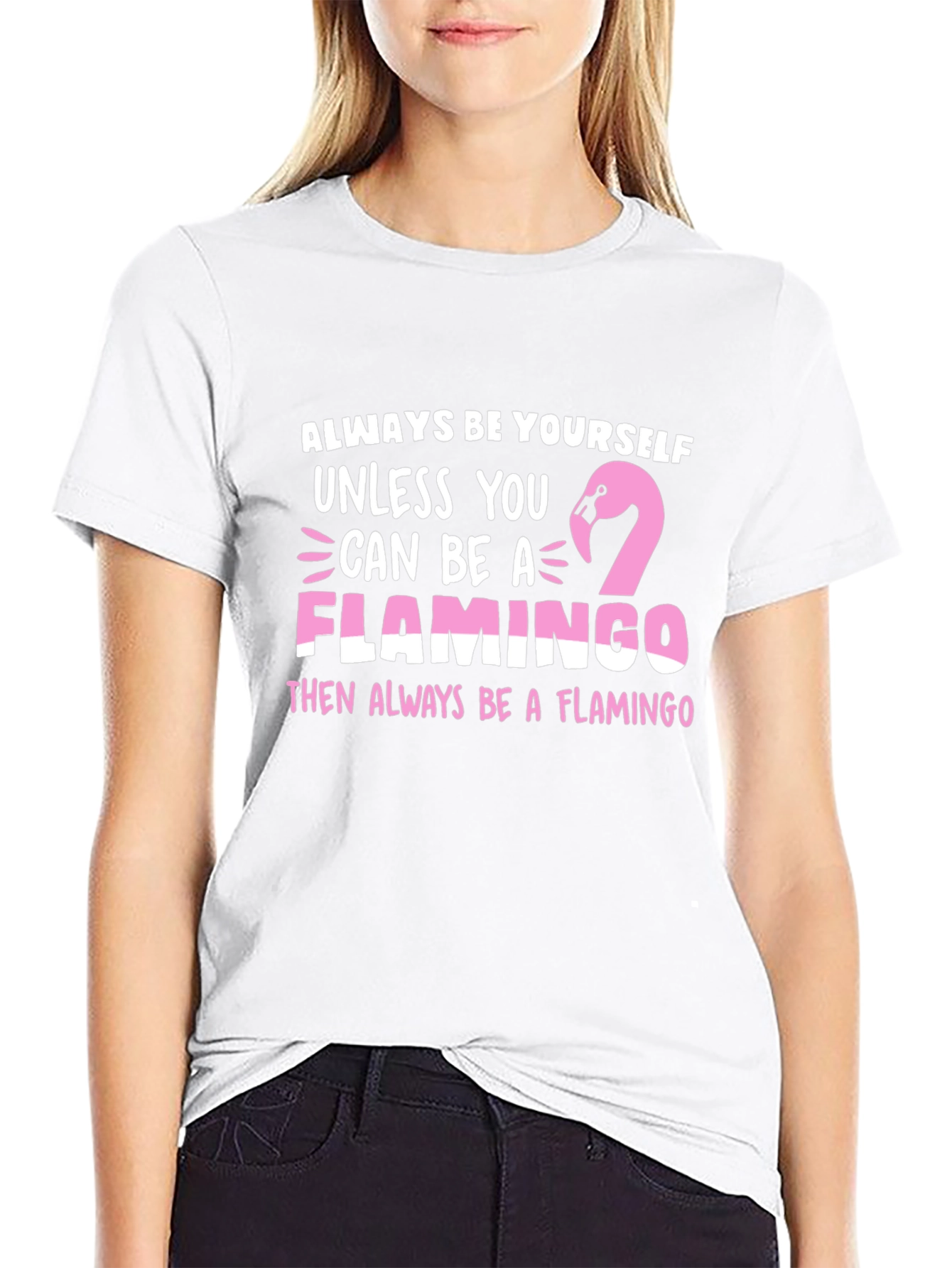 Always Be a Flamingo T-Shirt