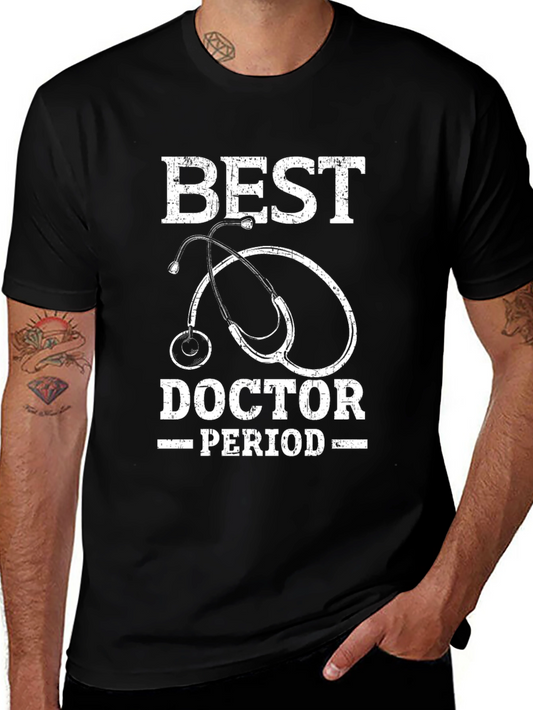 Best Doctor Period T-Shirt - Medical Appreciation Tee