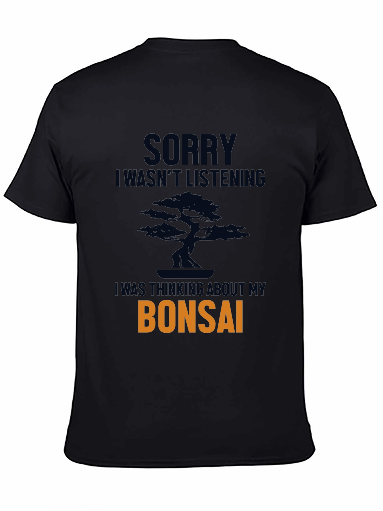Sorry Bonsai T-Shirt