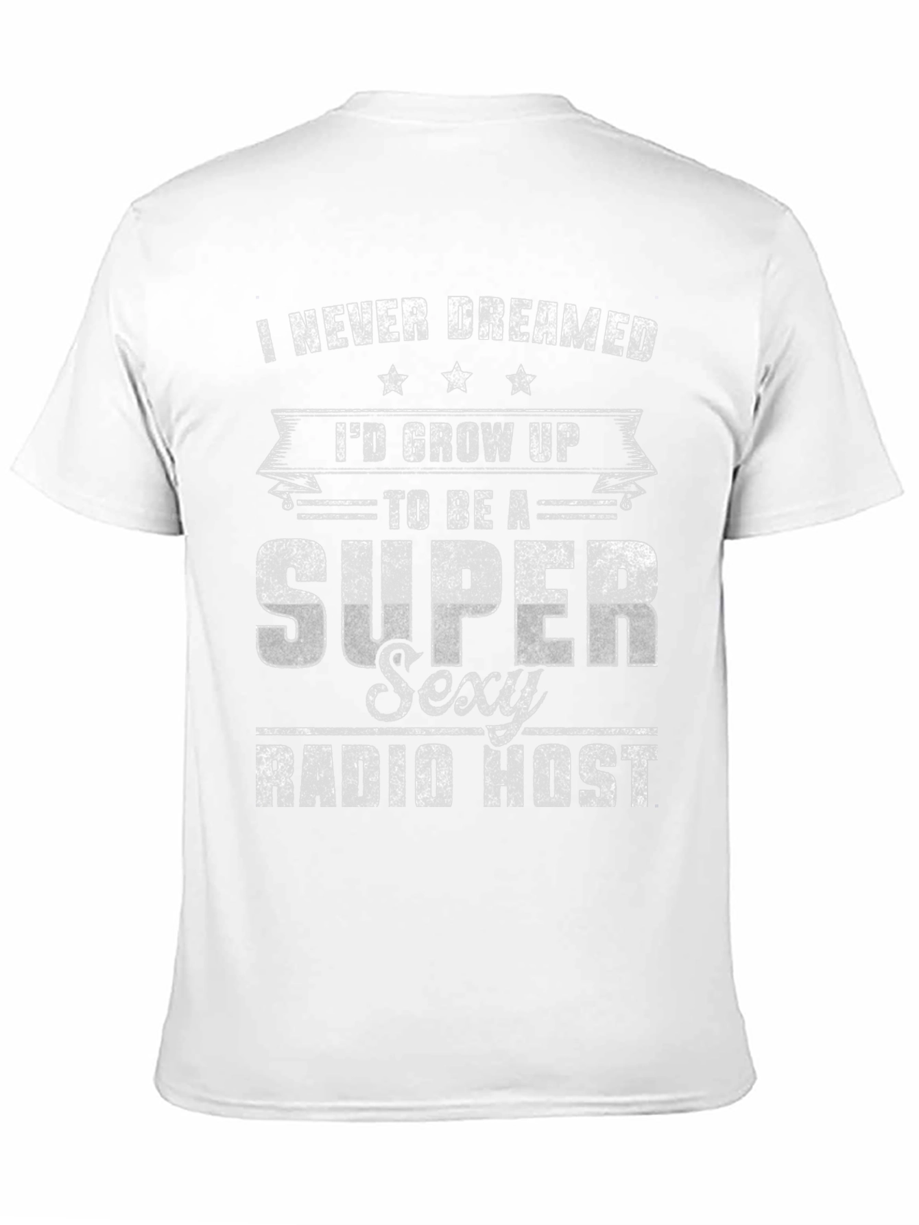 Super Sexy Radio Host T-Shirt