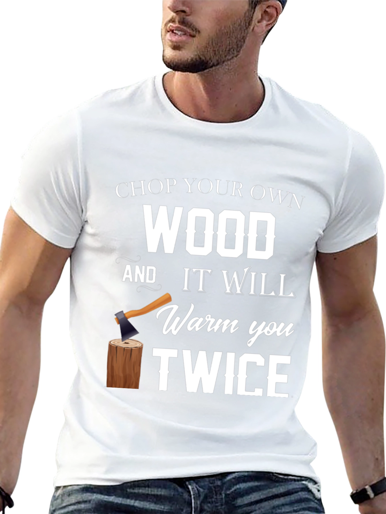 Chop Your Own Wood Graphic Tee