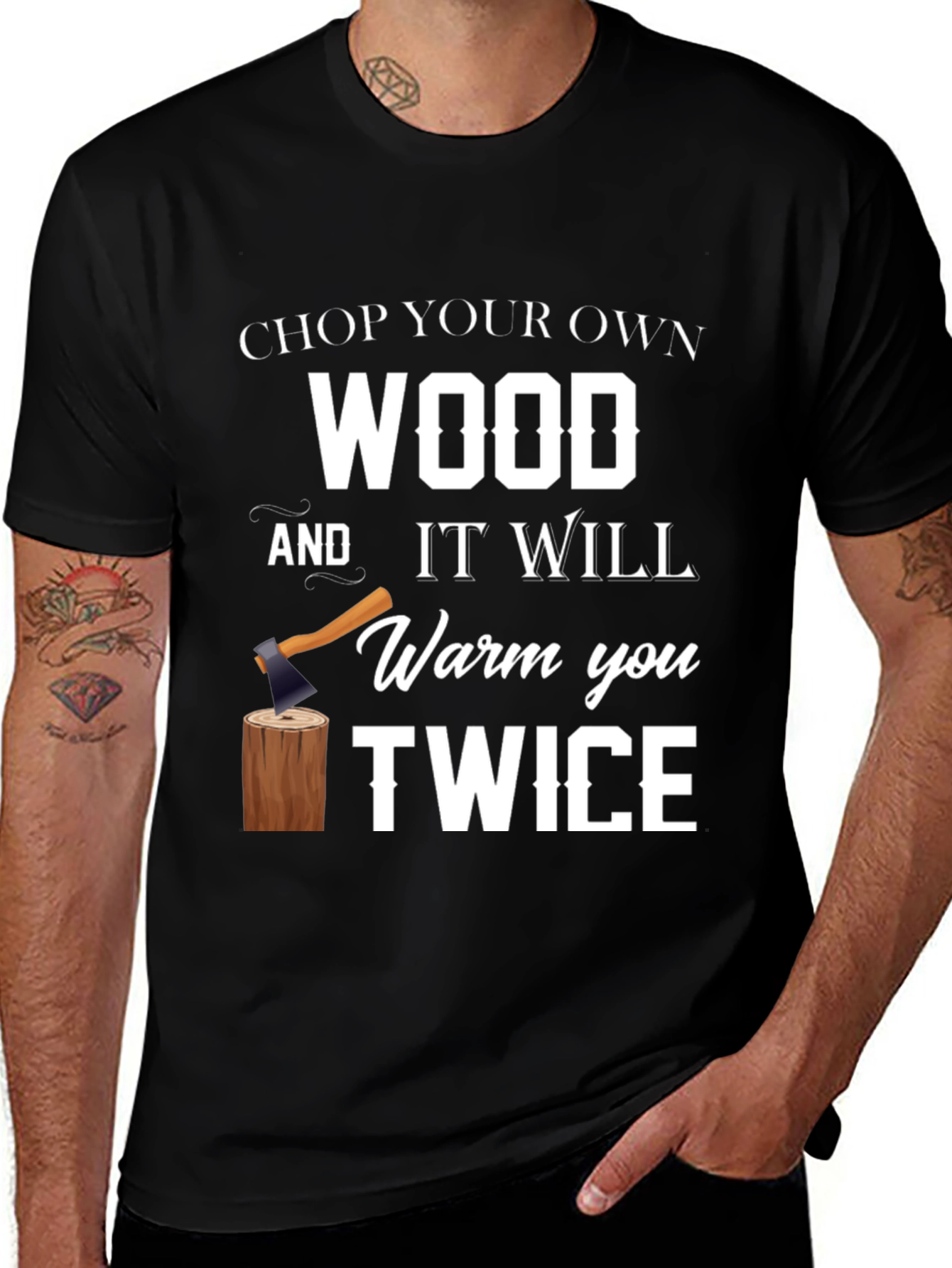 Chop Your Own Wood Graphic Tee
