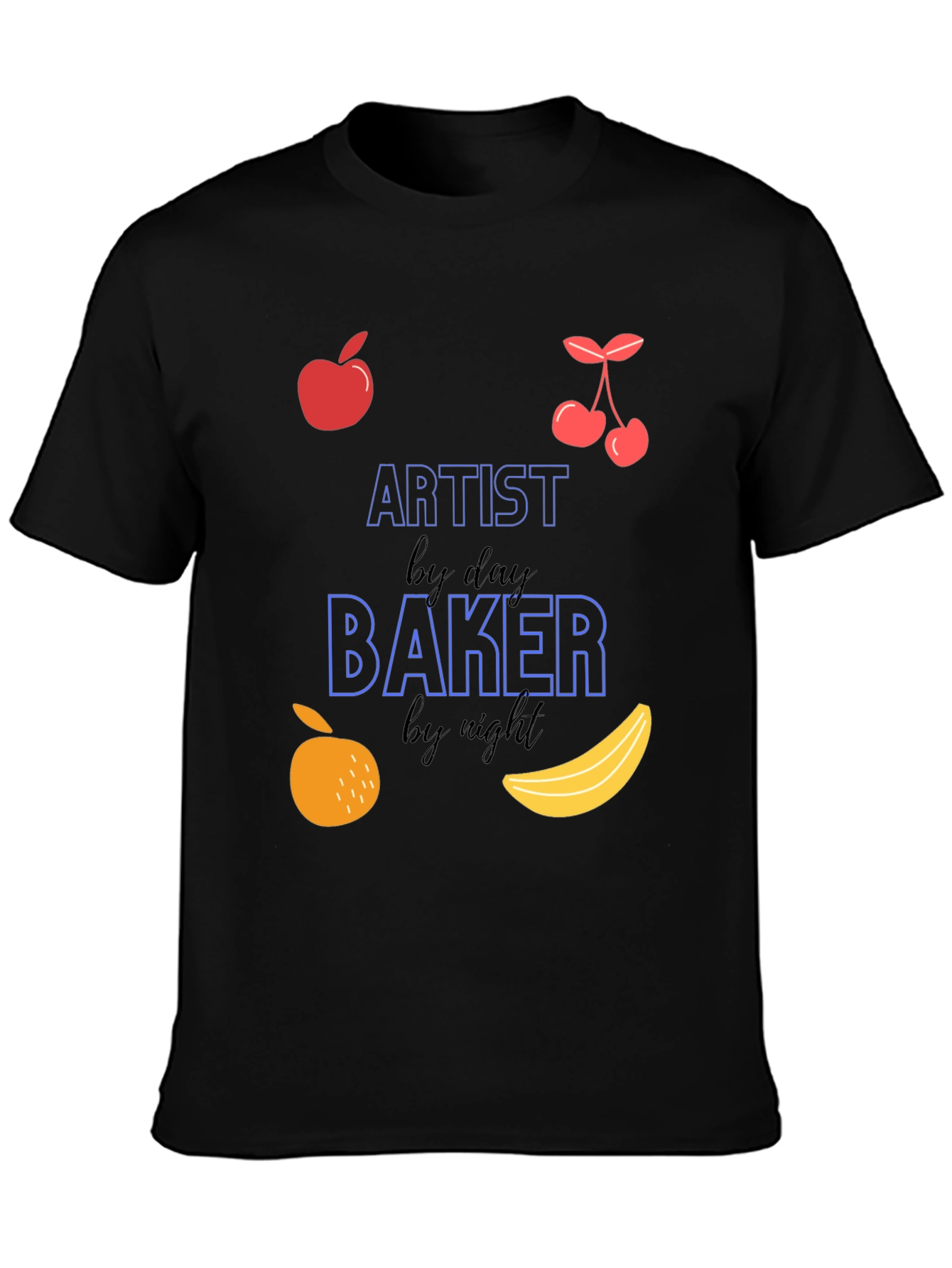 Artist by Day Baker by Night T-Shirt