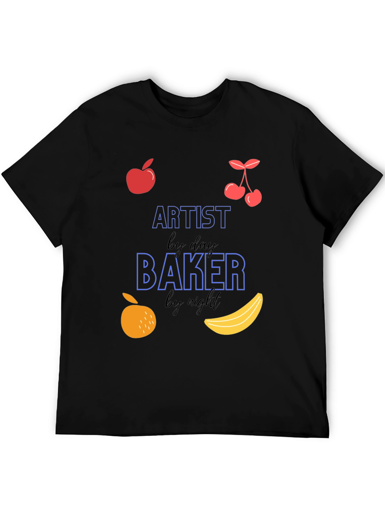 Artist by Day Baker by Night T-Shirt