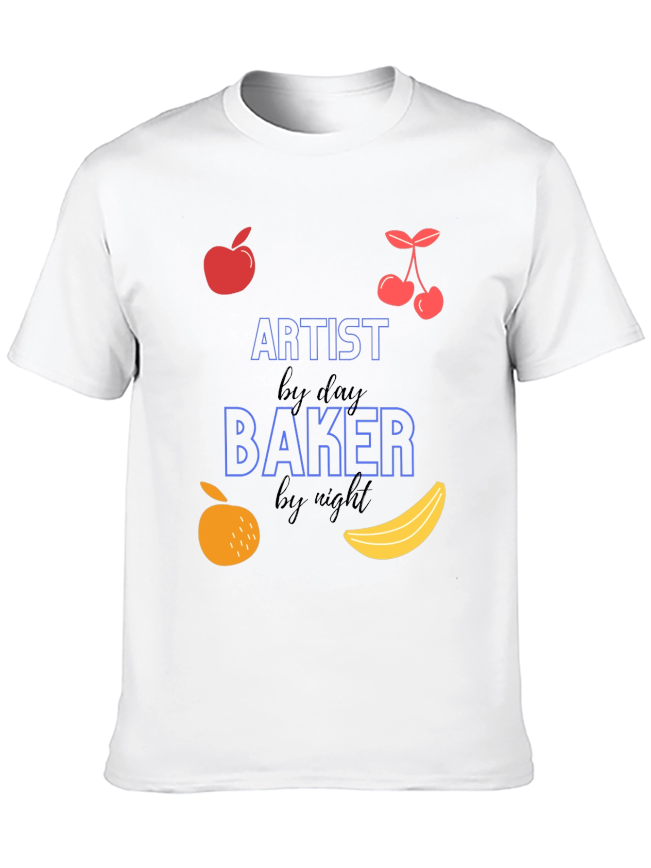 Artist by Day Baker by Night T-Shirt