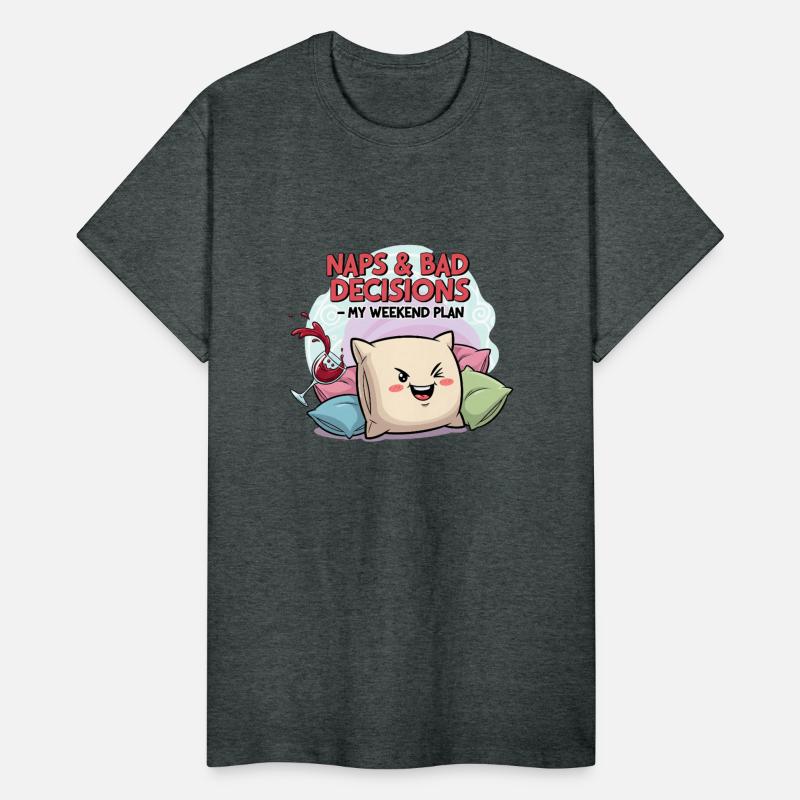 "Naps & Bad Decisions – My Weekend Plan"