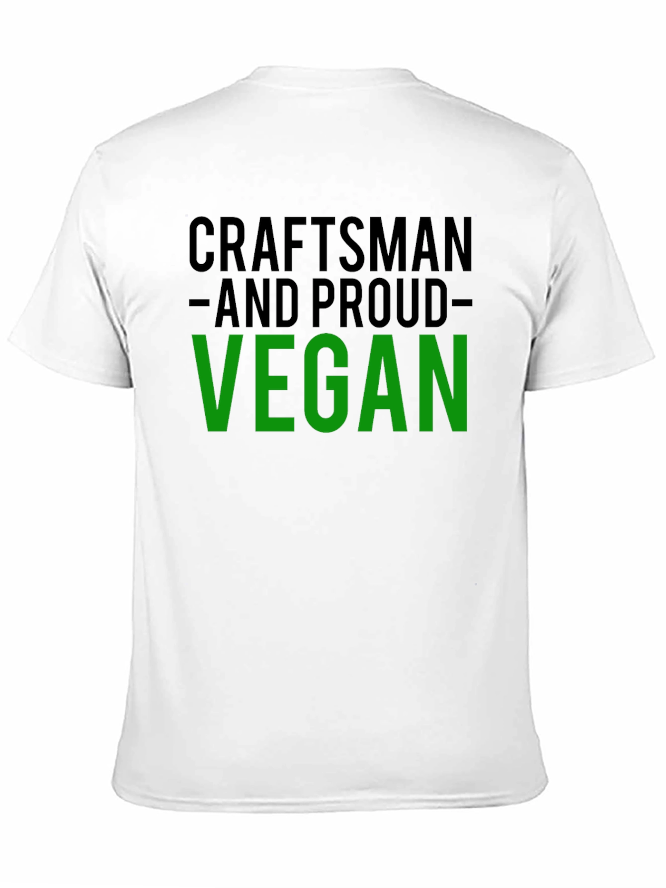 Craftsman and Proud Vegan Black T-Shirt