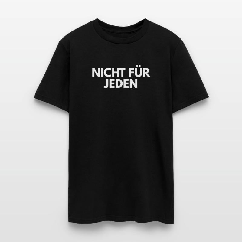 NICHT FÜR JEDEN | Bold German Slogan.