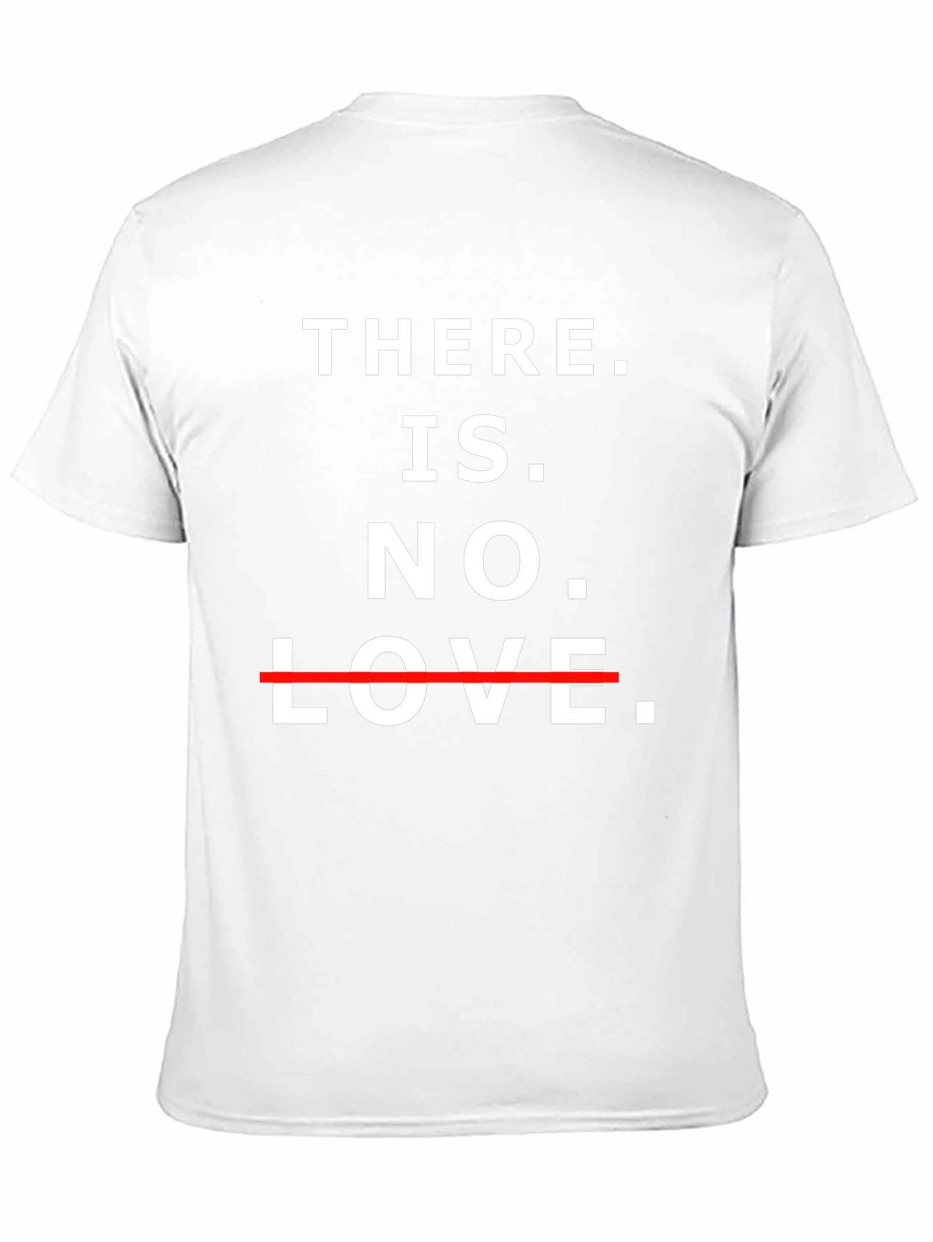 Edgy There is No Love Graphic Tee