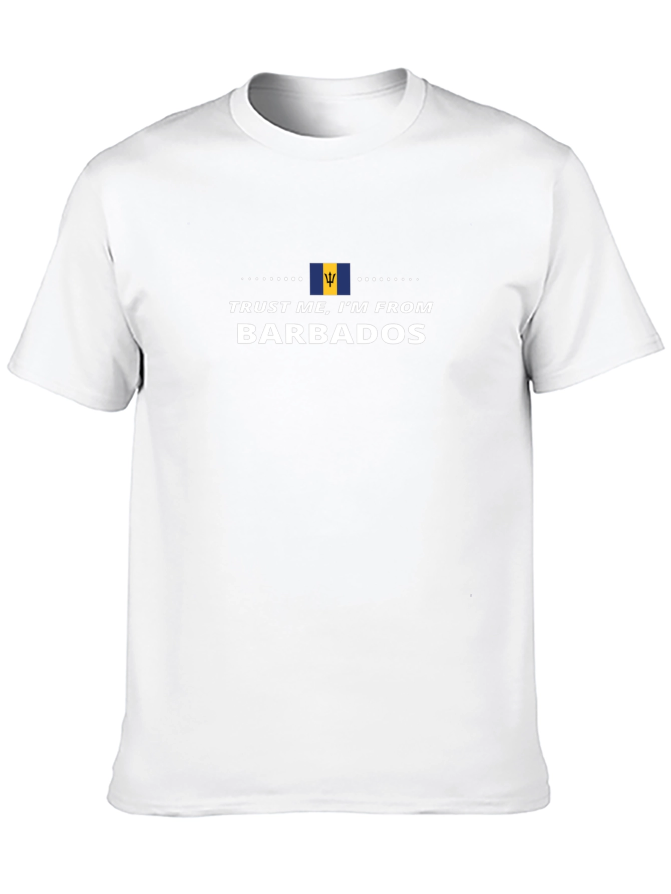 Trust Me Im From Barbados T-Shirt