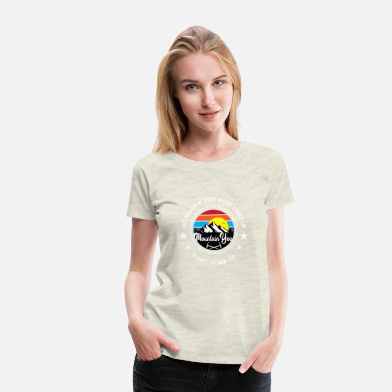 No Shadow You Won't Light Up Mountain You Won't Cl