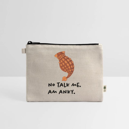 NO TALK ME. AM ANKY.