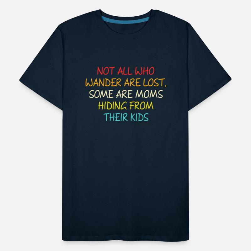 Not All Who Wander Are Lost