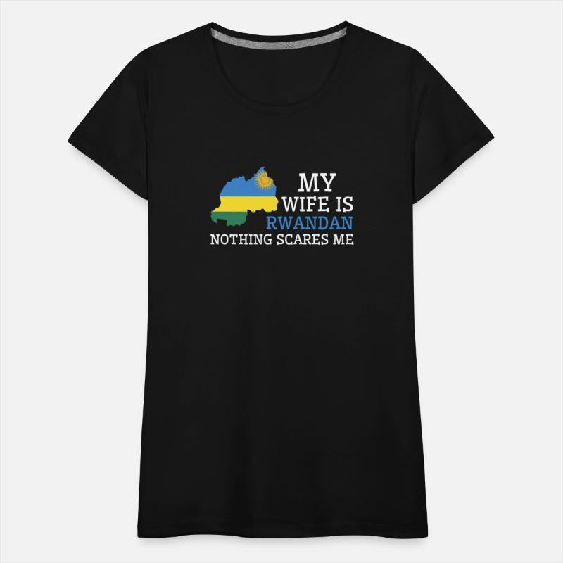 Nothing Scares Me My Wife Is Rwandan Husband