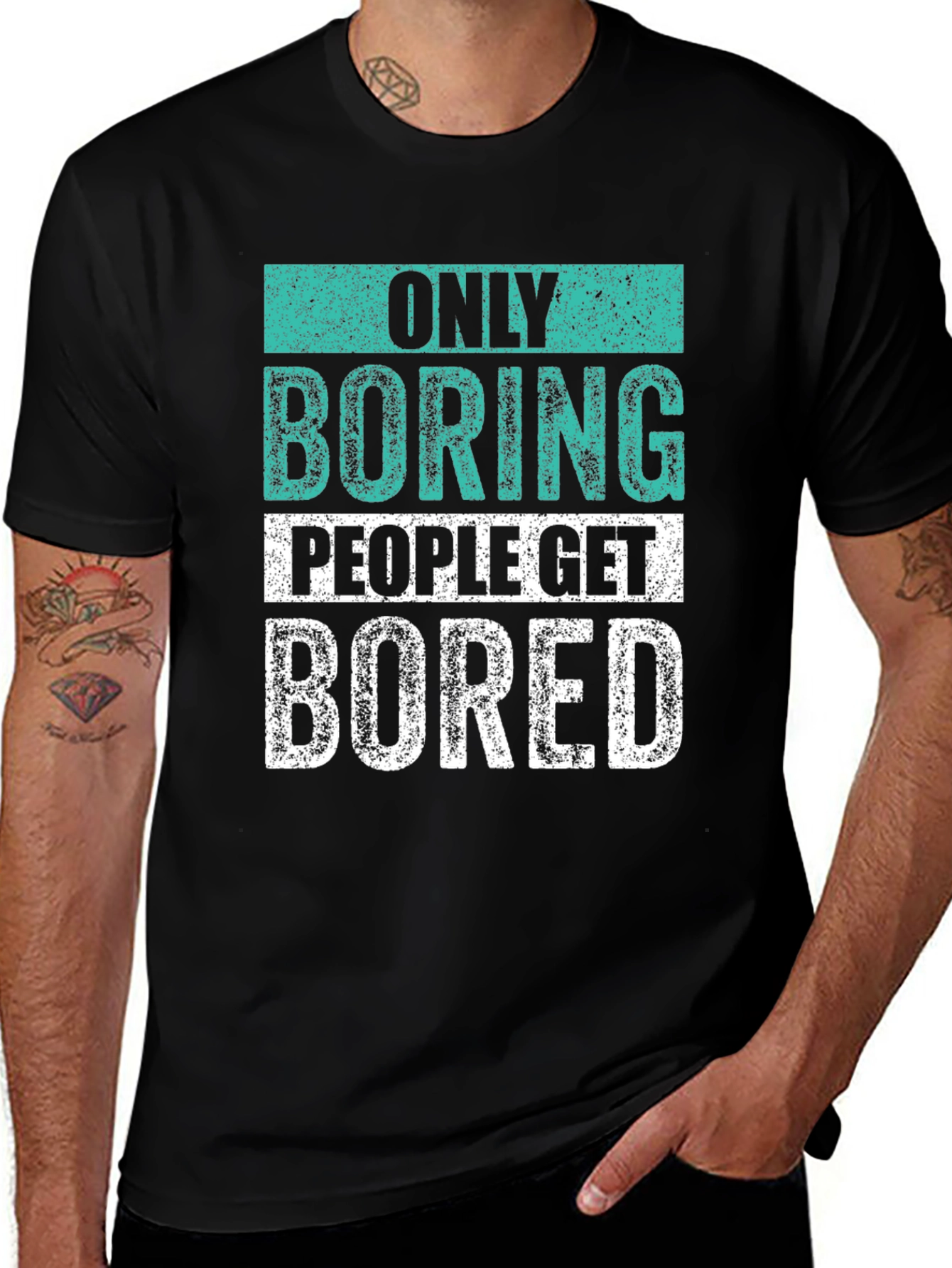Only Boring People T-Shirt