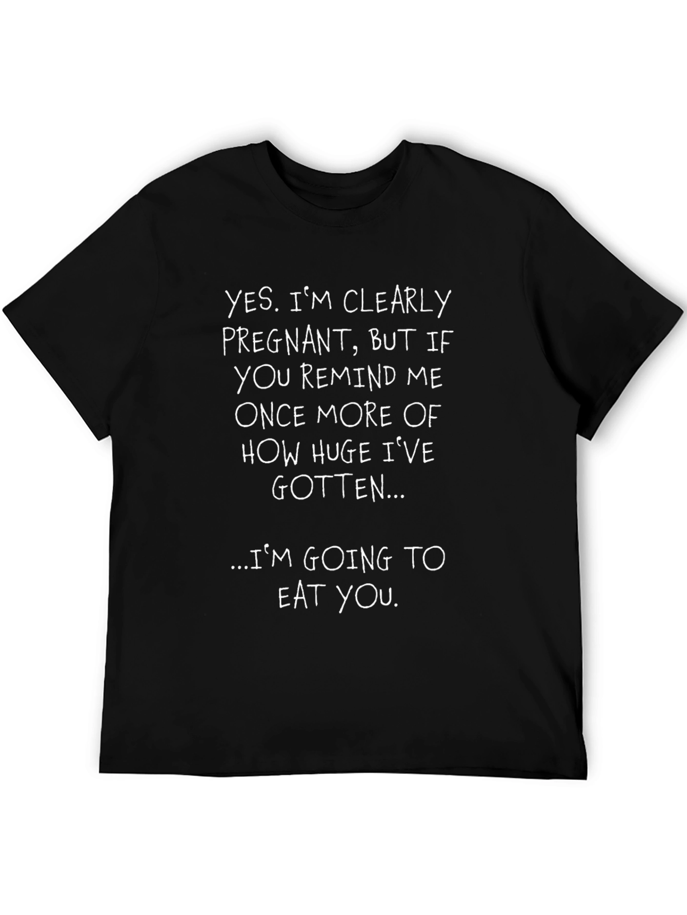 Funny Pregnancy T-Shirt - Im Going To Eat You!