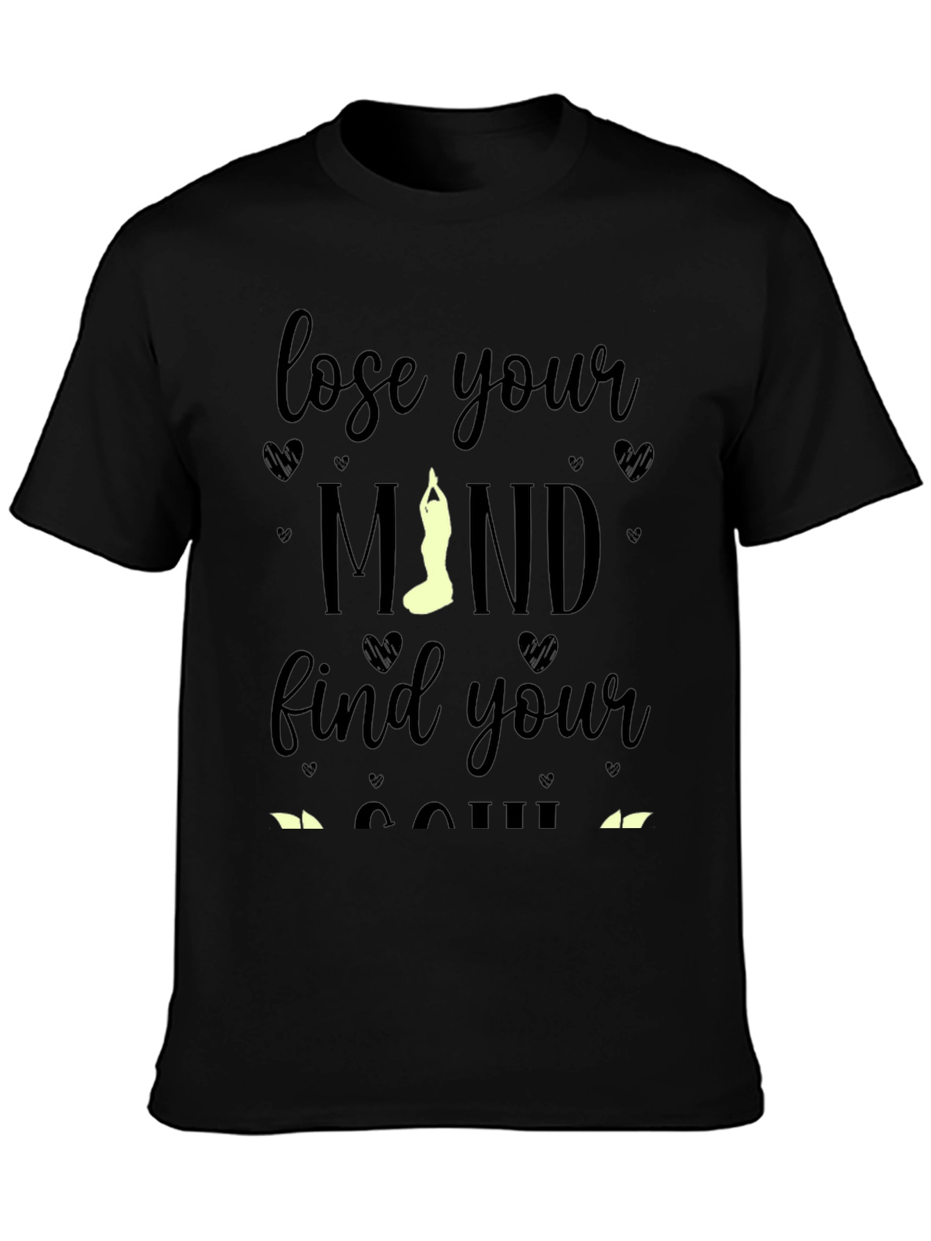 Lose Your Mind Find Your Soul Yoga Graphic Tee