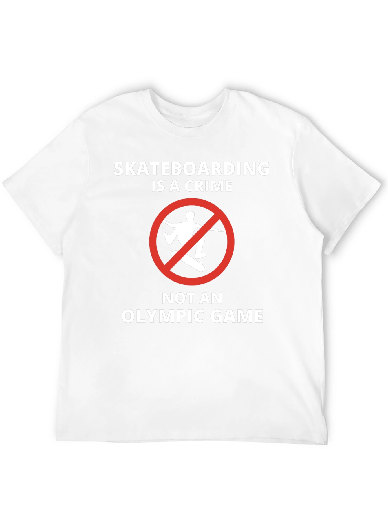 Skateboarding is a Crime T-Shirt
