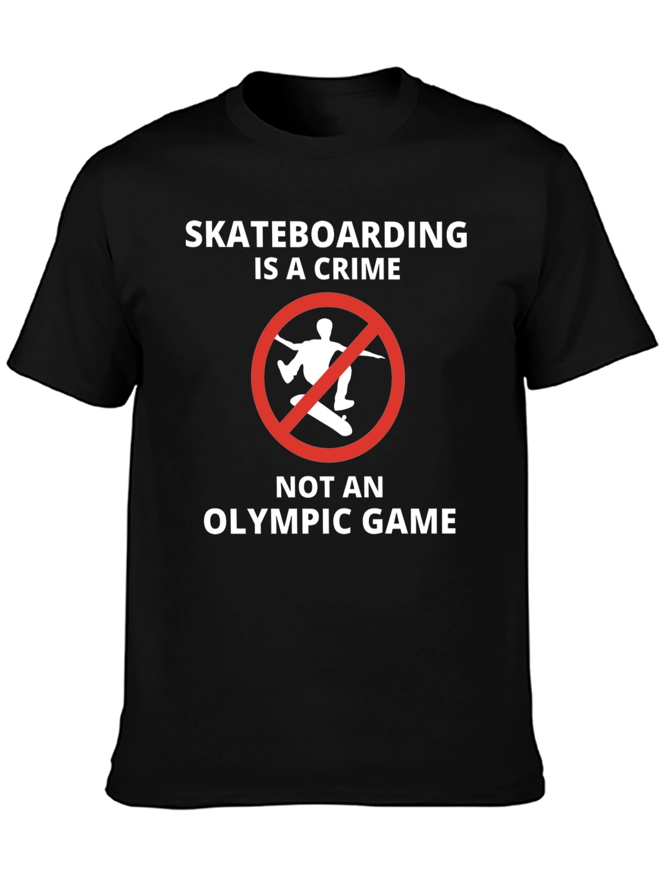 Skateboarding is a Crime T-Shirt