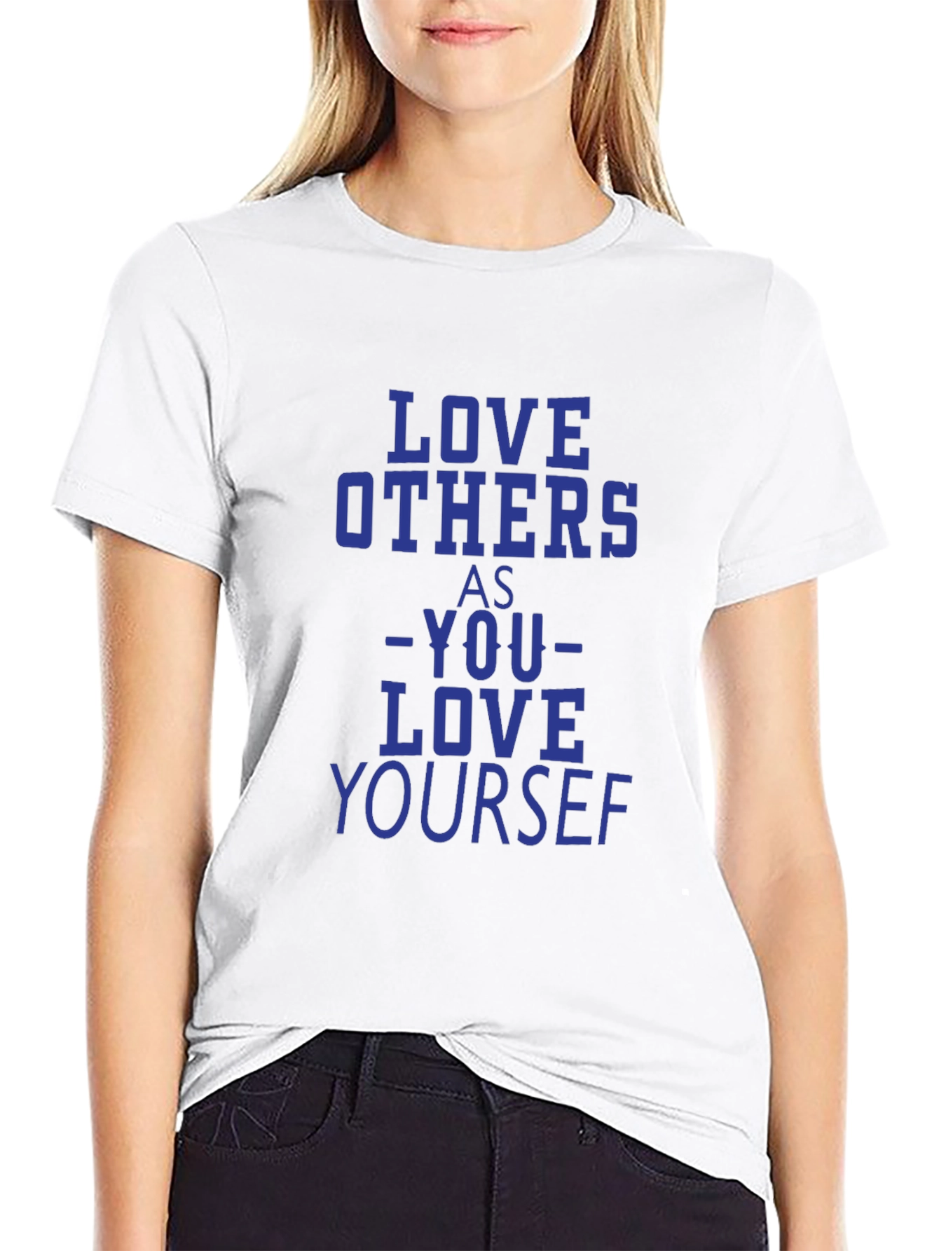 Love Others as Yourself T-Shirt