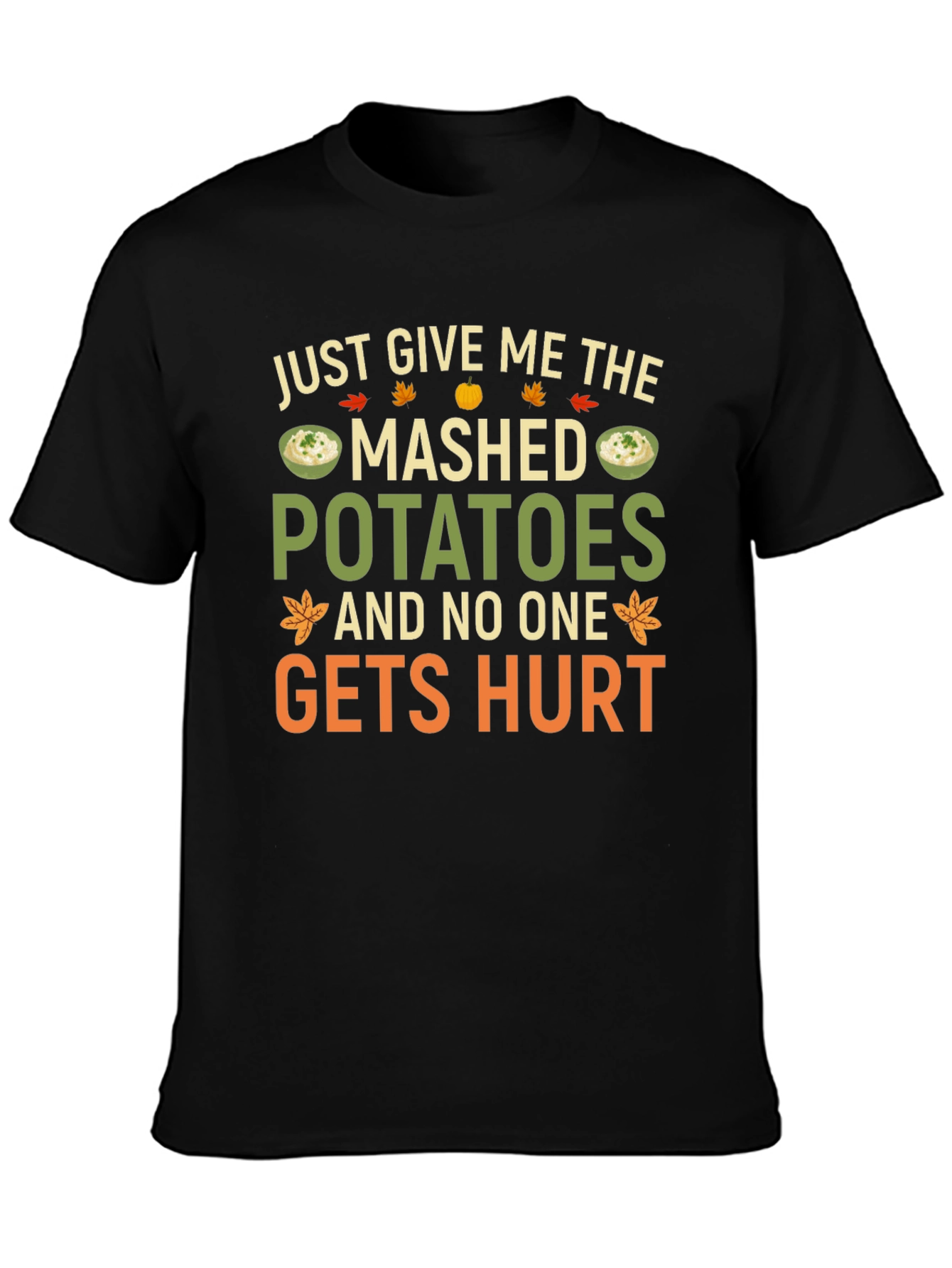 Mashed Potatoes Graphic Tee - Funny Thanksgiving Shirt