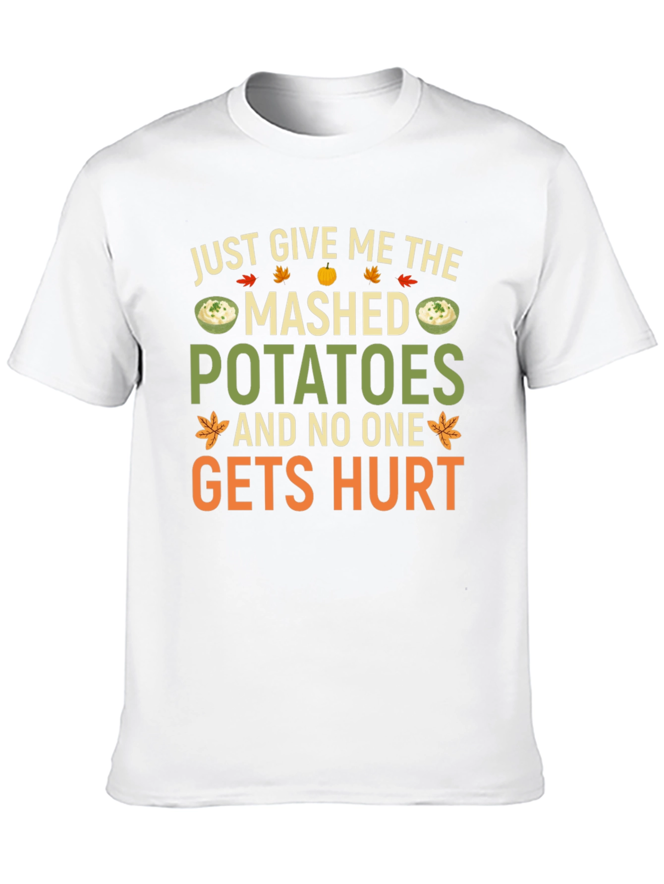 Mashed Potatoes Graphic Tee - Funny Thanksgiving Shirt