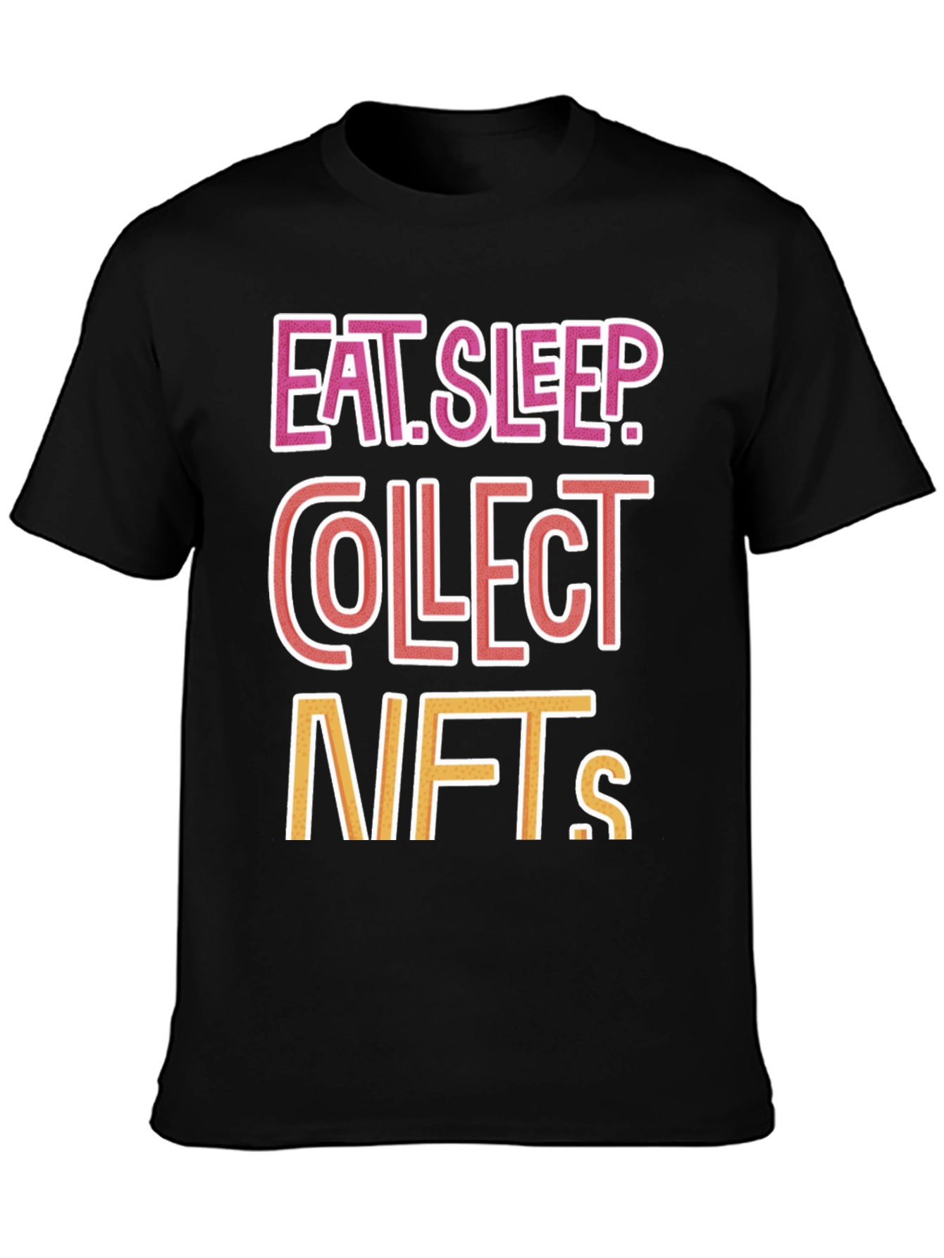 Eat Sleep Collect NFTs Graphic Tee