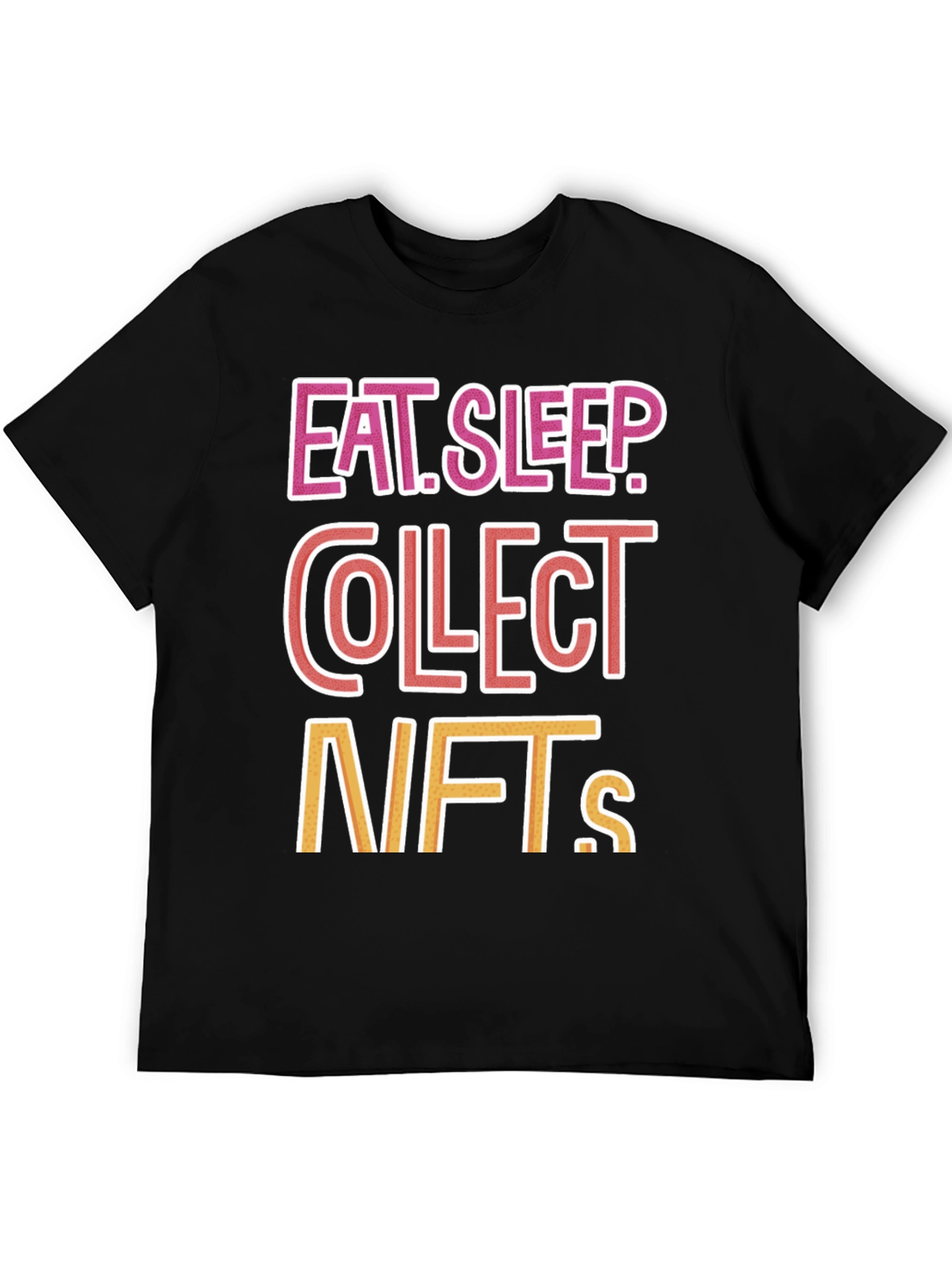 Eat Sleep Collect NFTs Graphic Tee