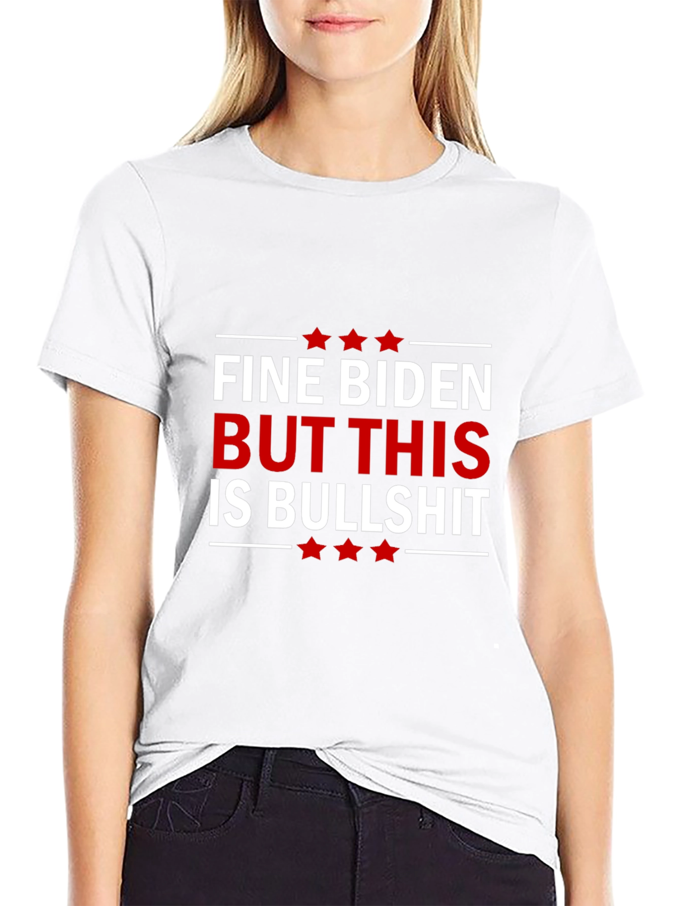 Fine Biden But This Is Bullshit Graphic Tee