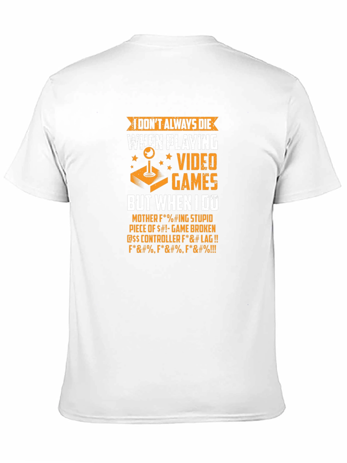 Gamer Humor T-Shirt - Video Game Death Quote