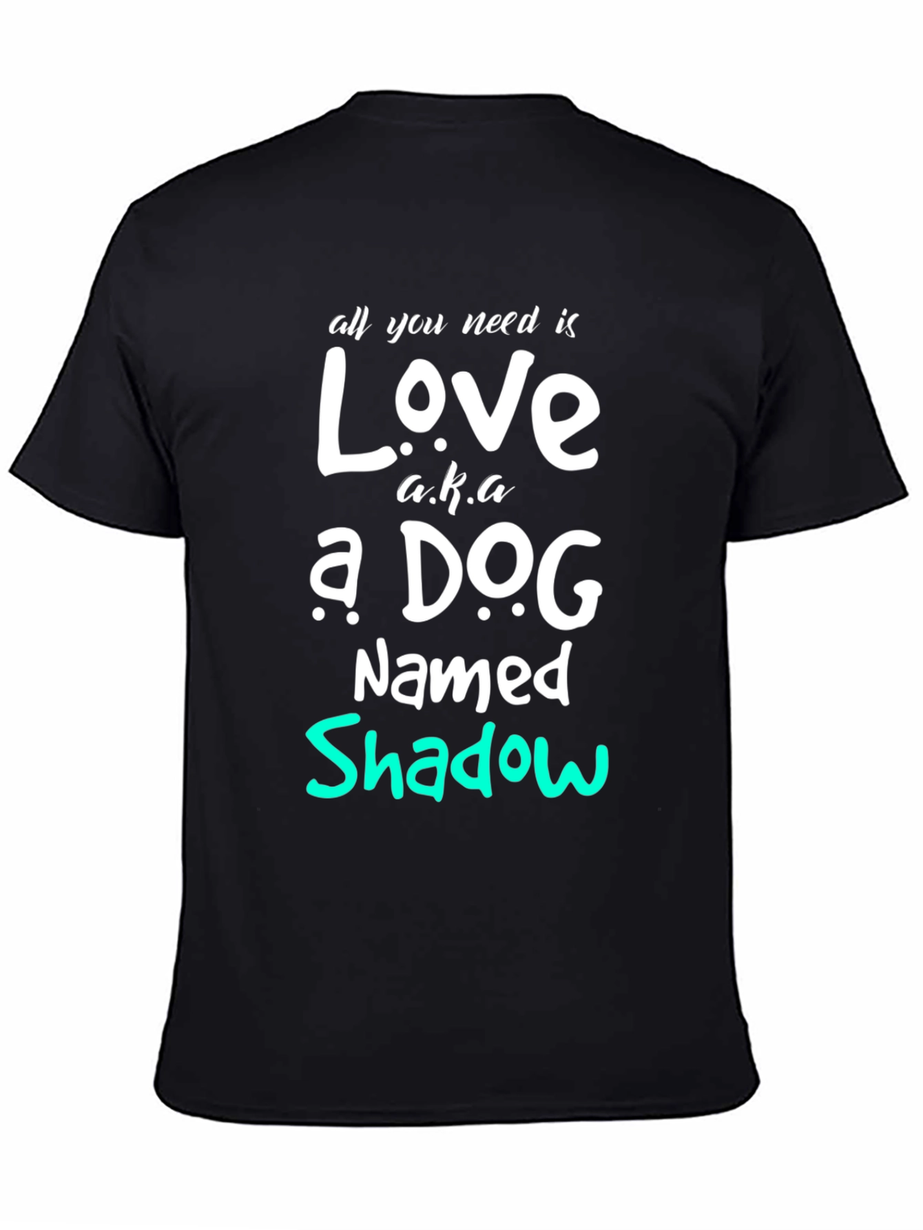 All You Need is Love Dog T-Shirt