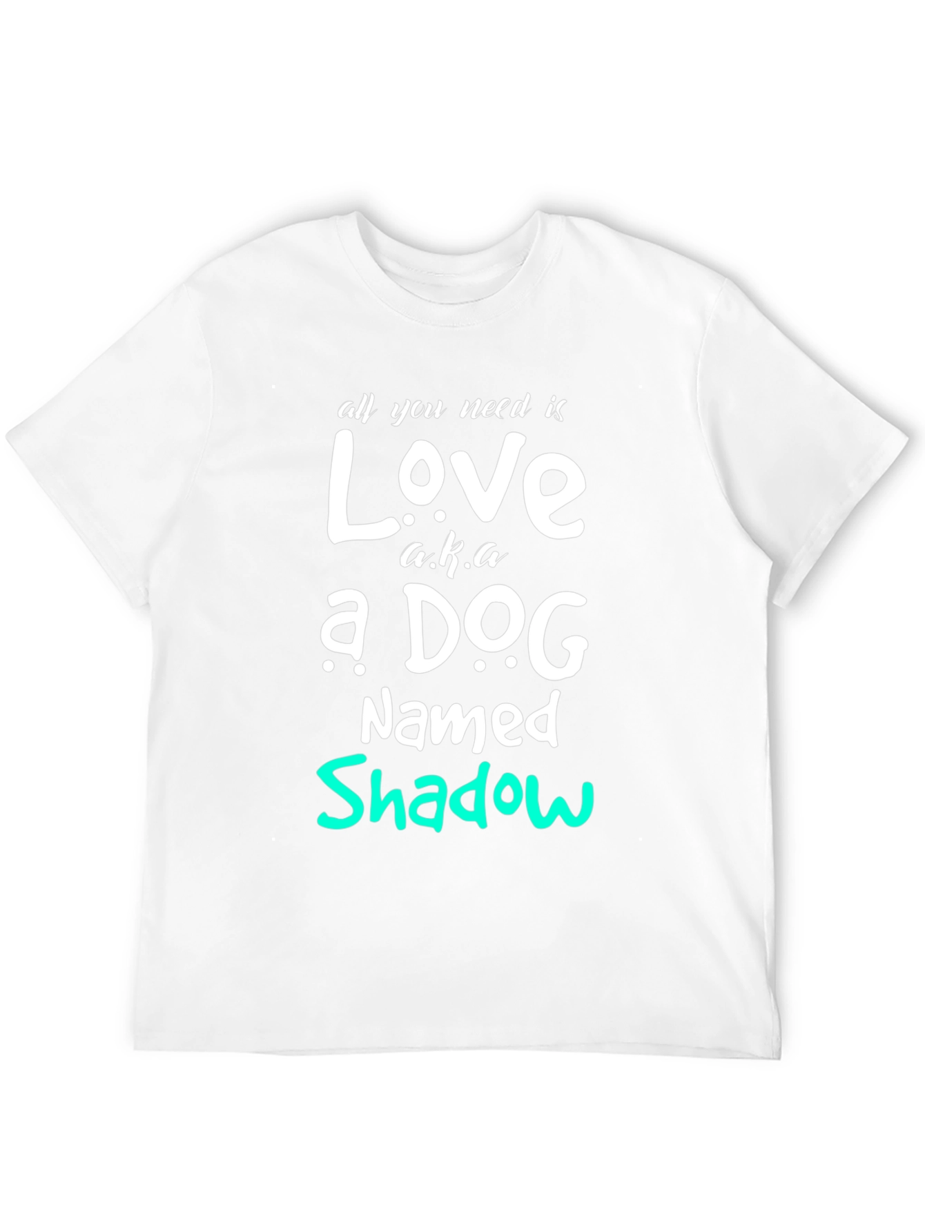 All You Need is Love Dog T-Shirt